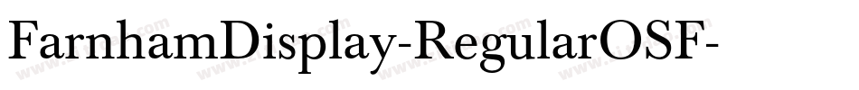 FarnhamDisplay-RegularOSF字体转换