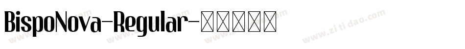 BispoNova-Regular字体转换
