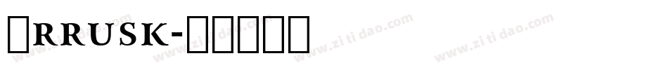 Arrusk字体转换