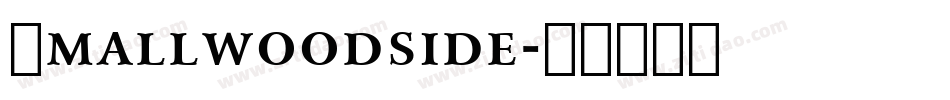 Smallwoodside字体转换