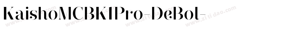 KaishoMCBK1Pro-DeBol字体转换