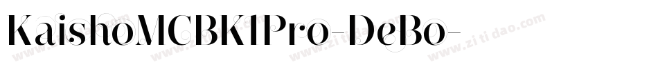 KaishoMCBK1Pro-DeBo字体转换