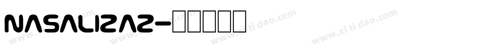 NASALIZA2字体转换