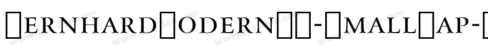 BernhardModernBT-SmallCap字体转换