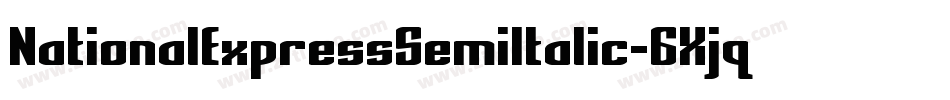 NationalExpressSemiItalic-6Xjq字体转换