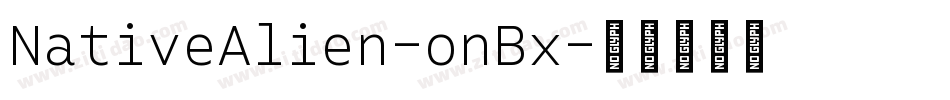 NativeAlien-onBx字体转换