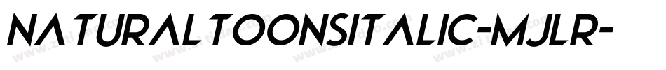 NaturalToonsItalic-Mjlr字体转换 NaturalToonsItalic-Mjlr字体转换