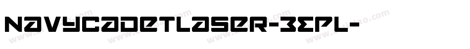 NavyCadetLaser-3EPL字体转换