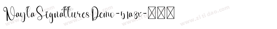NaylaSignatturesDemo-51a3x字体转换