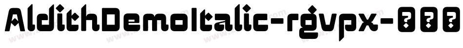AldithDemoItalic-rgvpx字体转换