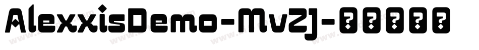 AlexxisDemo-MvZJ字体转换