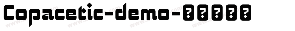 Copacetic-demo字体转换