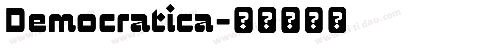 Democratica字体转换