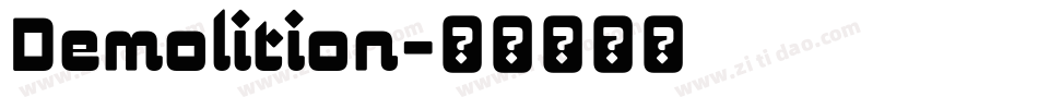Demolition字体转换
