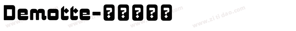 Demotte字体转换