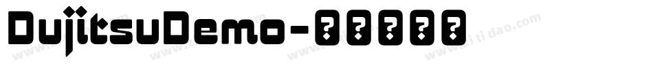 DujitsuDemo字体转换