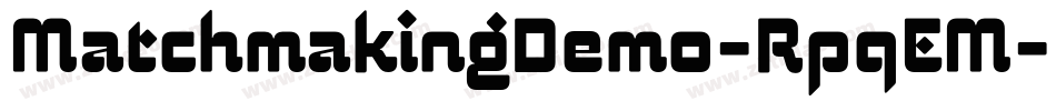 MatchmakingDemo-RpqEM字体转换