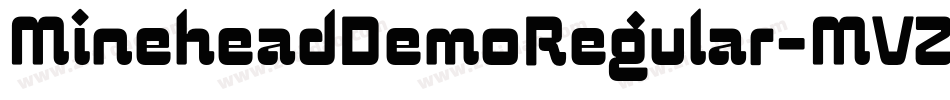MineheadDemoRegular-MVZpn字体转换