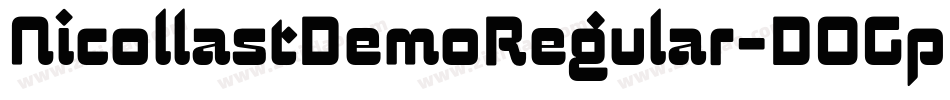 NicollastDemoRegular-DOGp1字体转换