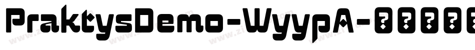 PraktysDemo-WyypA字体转换