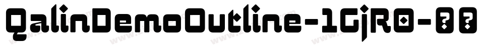 QalinDemoOutline-1GjR0字体转换 QalinDemoOutline-1GjR0字体转换