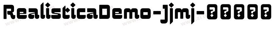 RealisticaDemo-Jjmj字体转换