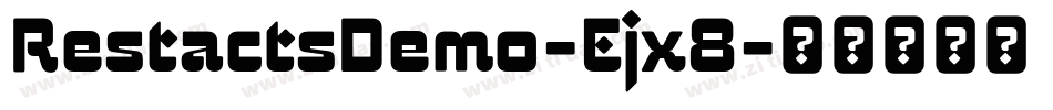 RestactsDemo-Ejx8字体转换 RestactsDemo-Ejx8字体转换