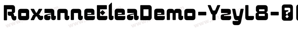 RoxanneEleaDemo-YzyL8字体转换