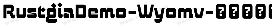 RustgiaDemo-Wyomv字体转换