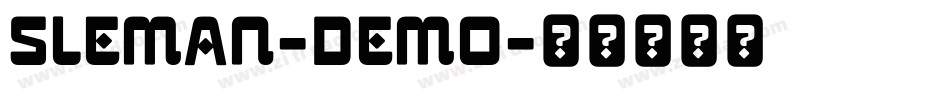 SLEMAN-DEMO字体转换