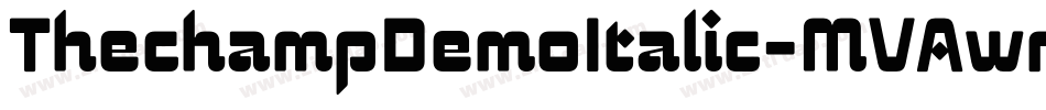 ThechampDemoItalic-MVAwr字体转换 ThechampDemoItalic-MVAwr字体转换