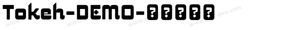 Tokeh-DEMO字体转换