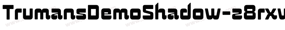 TrumansDemoShadow-z8rxw字体转换