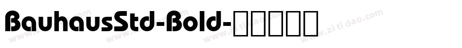 BauhausStd-Bold字体转换