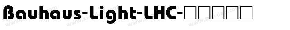 Bauhaus-Light-LHC字体转换