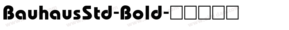 BauhausStd-Bold字体转换