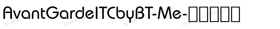 AvantGardeITCbyBT-Me字体转换