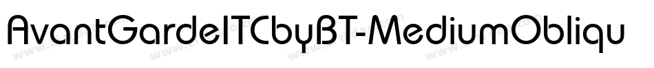 AvantGardeITCbyBT-MediumOblique字体转换