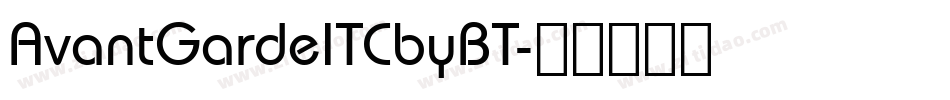 AvantGardeITCbyBT字体转换