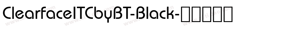 ClearfaceITCbyBT-Black字体转换