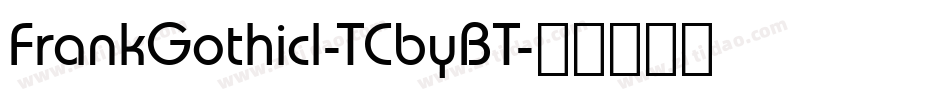 FrankGothicl-TCbyBT字体转换