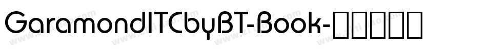 GaramondITCbyBT-Book字体转换