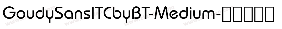 GoudySansITCbyBT-Medium字体转换