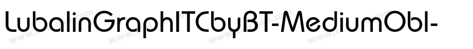 LubalinGraphITCbyBT-MediumObl字体转换