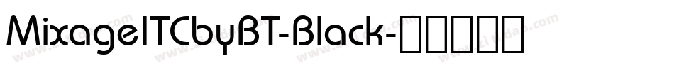 MixageITCbyBT-Black字体转换