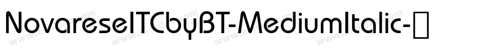 NovareseITCbyBT-MediumItalic字体转换