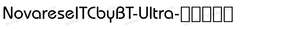 NovareseITCbyBT-Ultra字体转换