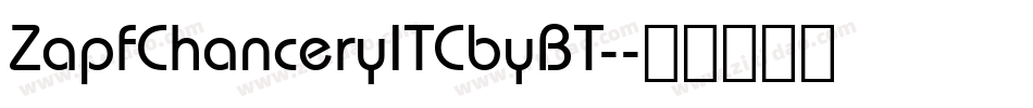 ZapfChanceryITCbyBT-字体转换