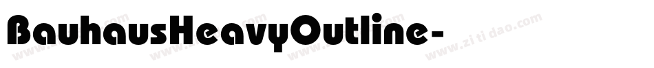 BauhausHeavyOutline字体转换