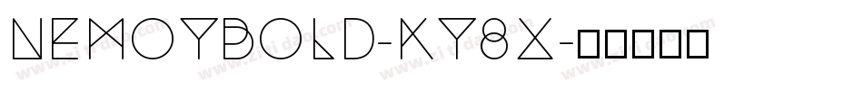 NemoyBold-KY8X字体转换